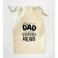 Saco de tela "My Dad is my Super Hero"